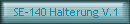 SE-140 Halterung V.1